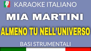 MIA MARTINI - ALMENO TU NELL'UNIVERSO (KARAOKE STRUMENTALE) [base karaoke italiano]🎤