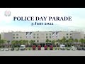 Police Day Parade 2022