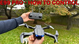 How To Fly E99 Pro Drone! Test Fly With The E99 Pro Drone - Buy or Don't Buy?