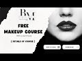 FREE MAKEUP COURSE with e-Certificate | Day -1 | Details of Course | The Bushra Makeovers