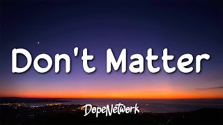 Akon - Dont Matter Lyrics