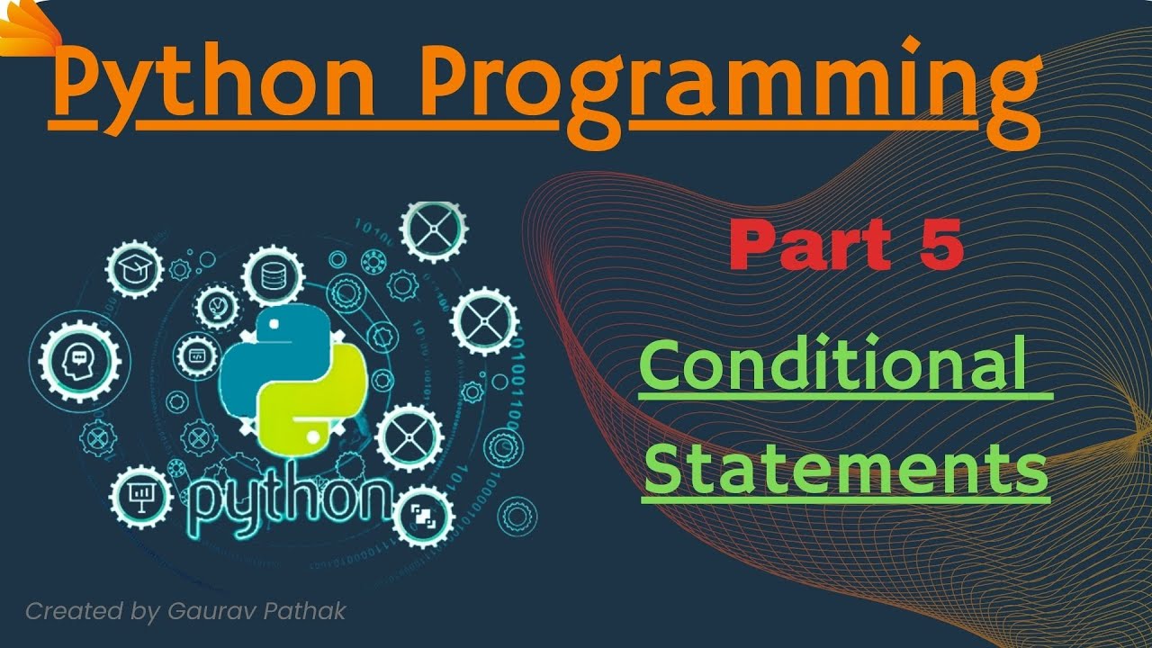 Python Programming Tutorial Part 5 | Control Flow | Conditional ...