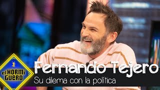 El dilema de Fernando Tejero entre un hermano de Podemos y otro de Vox - El Hormiguero