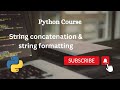 String concatenation and string formatting | Python