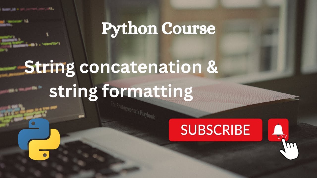 String Concatenation And String Formatting | Python - YouTube