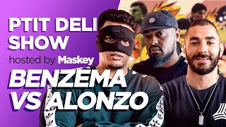 BENZEMA vs ALONZO / MASKEY – Ptit Delire Show