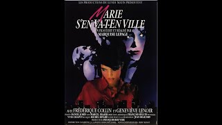 Marie s'en va-t-en ville (1987)(FILM COMPLET)(FILM QUÉBÉCOIS)