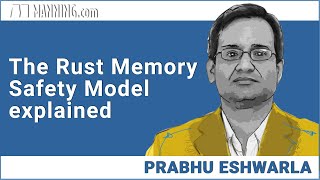 The Rust Memory Safety Model explained