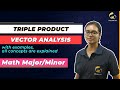 Vector Analysis | Scalar & Vector Triple Product | B.Sc 1st Year | Math Major/Hons | Math Minor/Pass