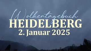 02.01.2025 Wolkentagebuch 🌤 Der Himmel im Zeitraffer 🌤 Cloud Timelapse