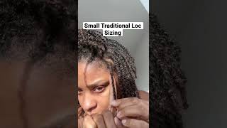 Small Traditional Loc Sizing