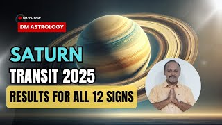 Saturn Transit results 2025 for all sign | DM Astrology