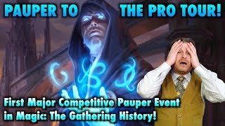 Pauper to the Pro Tour! First Major Competitive Pauper Event in Magic: The Gathering History!