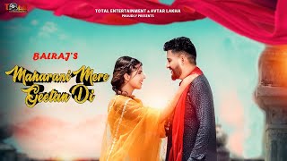 Maharani Mere Geetan Di   Balraj Full Video Song   Latest Punjabi Songs 2020   HIGH