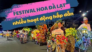 Trực tiếp Festival Hoa Đà Lạt ngày thứ 2 với nhiều hoạt động hấp dẫn|  Sài Gòn Đó Đây