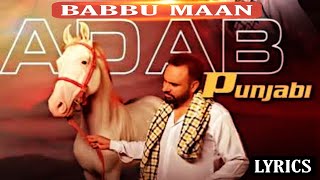 Babbu Maan : Adab Punjabi (Lyrics) | Pagal Shayar | New Punjabi Songs 2021 | Latest Punjabi Songs |
