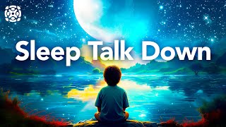 Guided Sleep Meditation, Sleep Talk Down to Fall Asleep Fast