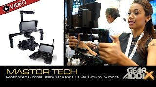 Mastor Tech Motorized Gimbal Stabilizers for DSLRs, GoPro, CSCs, \u0026 Smartphones (Photo Plus Expo)