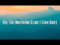 Lady Gaga - Eh, Eh (Nothing Else I Can Say) (Lyrics)