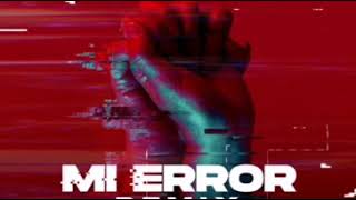 Mi Error Remix - Eladio Carrion X Wisin Y Yandel X Zion Y Lennox X Lunay