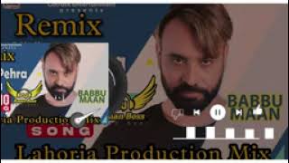 Pind Phera Lagdha ll Babbu Maan ll Punjabi Songs ll Punjabi Remix......ll