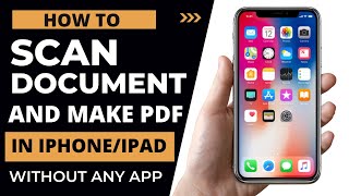 How To Scan Document  and Make PDF File in iPhone Or iPad 2022 | iPhone Tricks 2022