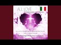 All Love: Sekhem Shenu Meditation Italian (feat. Patrick Zeigler & Loredana Perrotta)