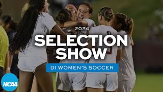 2024 NCAA DI women's soccer championship selection show