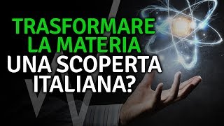 Gli scienziati italiani scoprono come trasformare la materia?