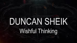 Duncan Sheik || Wishful Thinking [ Karaoke + Instrumental ]