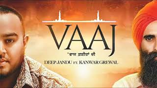 VAAJ (Song Remix) Deep Jandu Ft Kanwar Grewal Lahoria Production (Version) remix