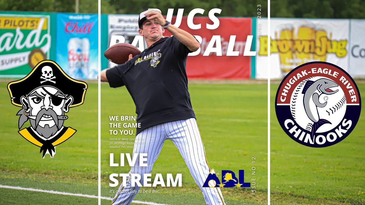 LIVE ALASKA BASEBALL LEAGUE | Anchorage Bucs V. Chugiak Chinooks | 6.26 ...