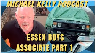 ESSEX BOYS associate Michael Kelly Interview #podcast #entertainment