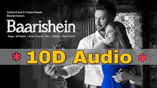 Baarishein | 10D Songs | 8D Audio | Bass Boosted | Atif Aslam | 10d Songs Hindi