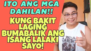 🔴BAKIT LAGING BUMABALIK ANG ISANG LALAKI (DAPAT ALAM MO IT0!) | TAMBAYAN NI MAEL