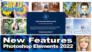 Adobe Photoshop Elements 2022 Release New Features Review and Tutorial