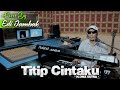 Titip Cintaku - H. Ona Sutra | Cover by Edi Jambak