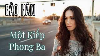 Bảo Hân - Một Kiếp Phong Ba (Official Video)