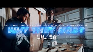 Lil 30 - Why they mad (Official Music Video)