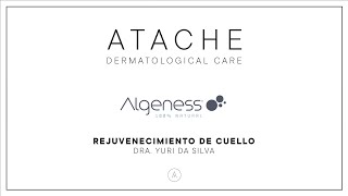 ATACHE | Algeness. Rejuvenecimiento de cuello