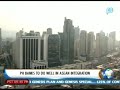 newslife ph banks to do well in asean integration