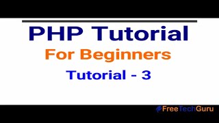 PHP tutorial in Hindi part - 3 - PHP Syntax & PHP Variables| PHP Tutorial for beginners