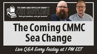 The Coming CMMC Sea Change