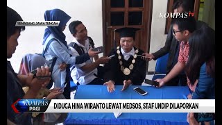 Diduga Hina Wiranto Lewat Medsos, Staf UNDIP Dilaporkan