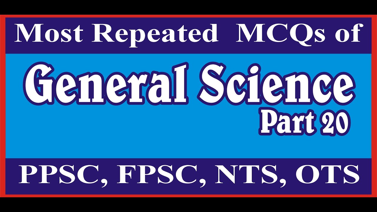 Top Everyday Science MCQS | General Knowledge MCQS Part 12 | Ppsc Mcqs ...