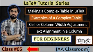 Complex Tables in LaTeX | Examples of a Complex Table | Cell/Column | Width Adjustment | Class 05