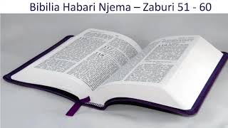 The Holy Bible read in Kiswahili Psalms 51-60 -- Zaburi 51 - 60