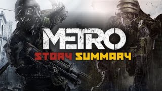 Metro Story Summary - What You Need to Know to Play Metro Exodus!