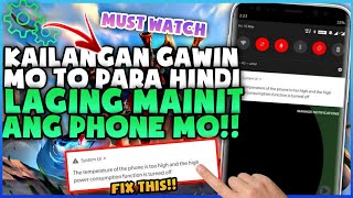 LAGING UMIINIT BA PHONE? Alisin Natin Gamit Ang Mga Method Nato!! Fix Natin Yan!!
