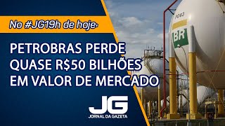 Petrobras perde quase R$50 bilhões em valor de mercado - Jornal da Gazeta - 15/05/2024
